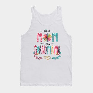 First Mom Now Grandmama Wildflowers Happy Mothers Day Tank Top